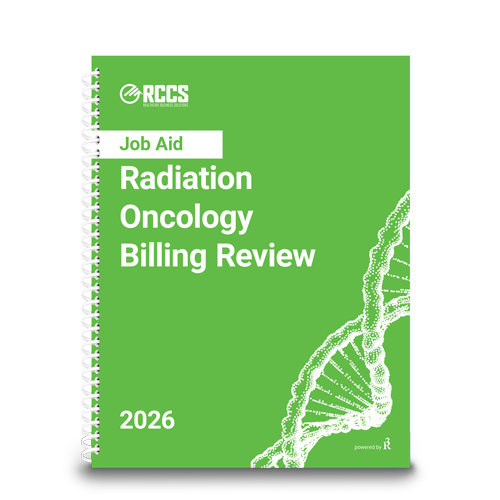2026 Radiation Oncology Billing Job Aid