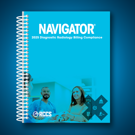 2025 Navigator® Diagnostic Radiology Billing Compliance Medical Coding Guide (RBMA/RCCS)