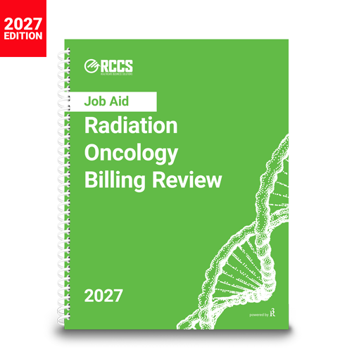 2027 Radiation Oncology Billing Job Aid