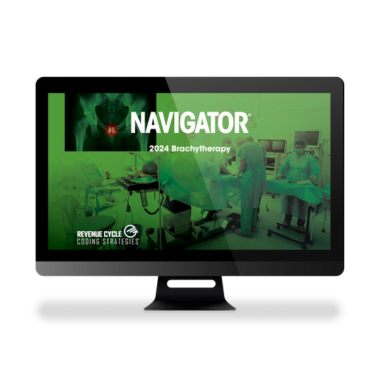 2024 Navigator® Brachytherapy Medical Coding Guide