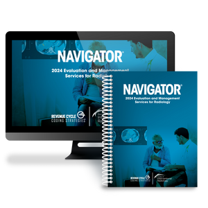 2024 Navigator® Evaluation and Management for Radiology Medical Coding Guide