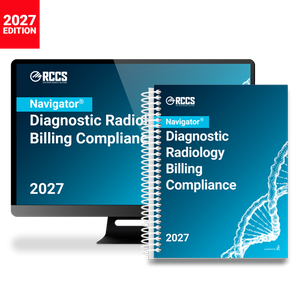 2027 Navigator® Diagnostic Radiology Billing Compliance Medical Coding Guide (RBMA/RCCS)