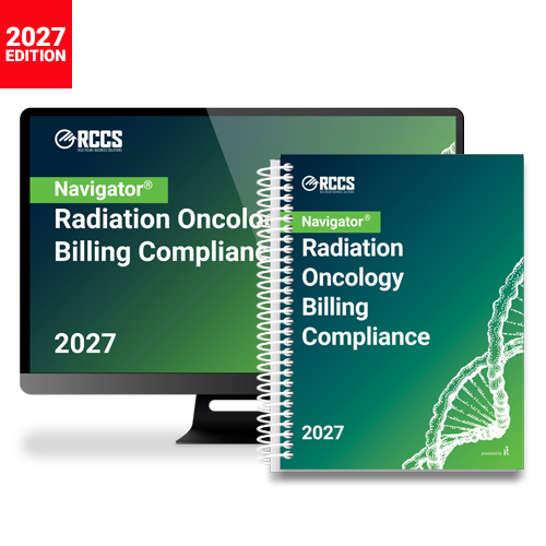 2027 Navigator® Radiation Oncology Billing Compliance Medical Coding Guide Combo