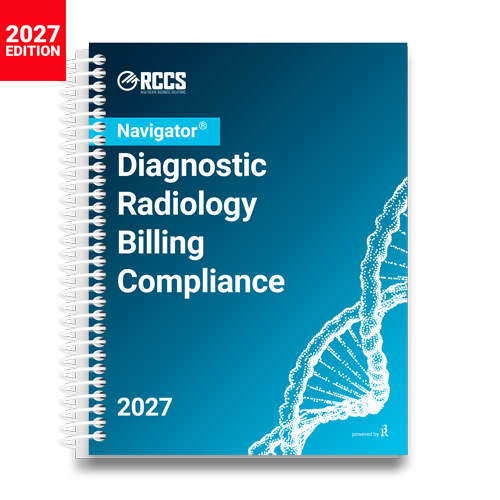 2027 Navigator® Diagnostic Radiology Billing Compliance Medical Coding Guide (RBMA/RCCS)