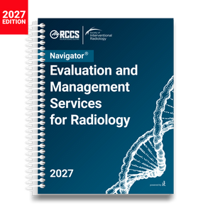 2027 Evaluation and Management for Radiology Medical Coding Guide (RBMA/RCCS)