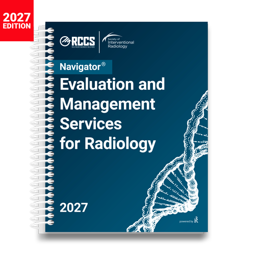 2027 Evaluation and Management for Radiology Medical Coding Guide (RBMA/RCCS)