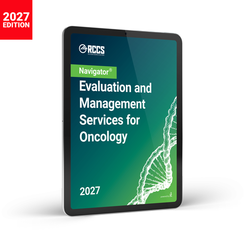 2027 Navigator® Evaluation and Management Services for Oncology Medical Coding Guide