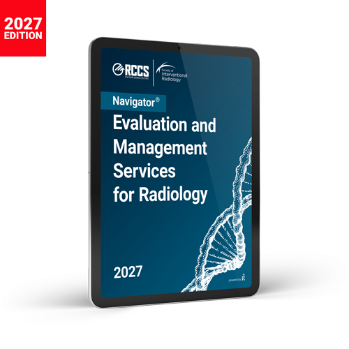 2027 Evaluation and Management for Radiology Medical Coding Guide (RBMA/RCCS)