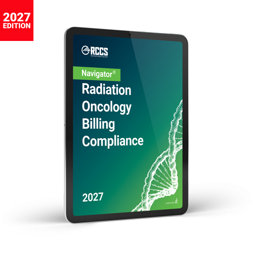 2027 Navigator® Radiation Oncology Billing Compliance Medical Coding Guide eNav
