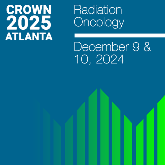 CROWN 2025 Radiation Oncology Part I and Part II In-Person