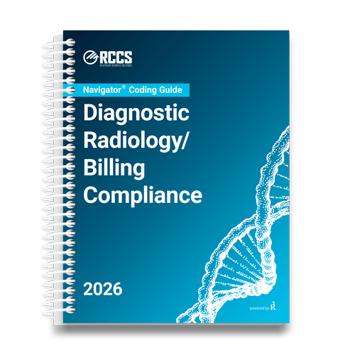 2026 Navigator® Diagnostic Radiology Billing Compliance Medical Coding Guide