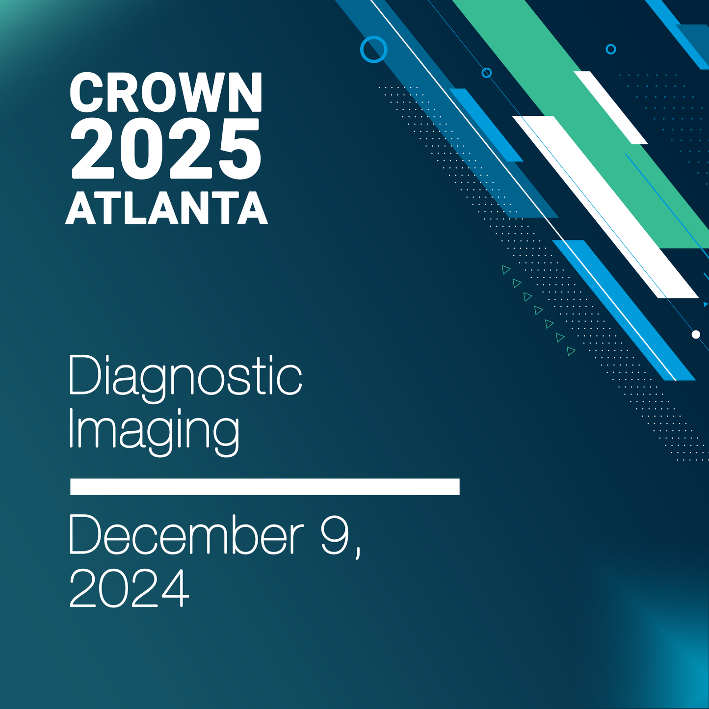 CROWN® 2025 Diagnostic Imaging In-Person Seminar