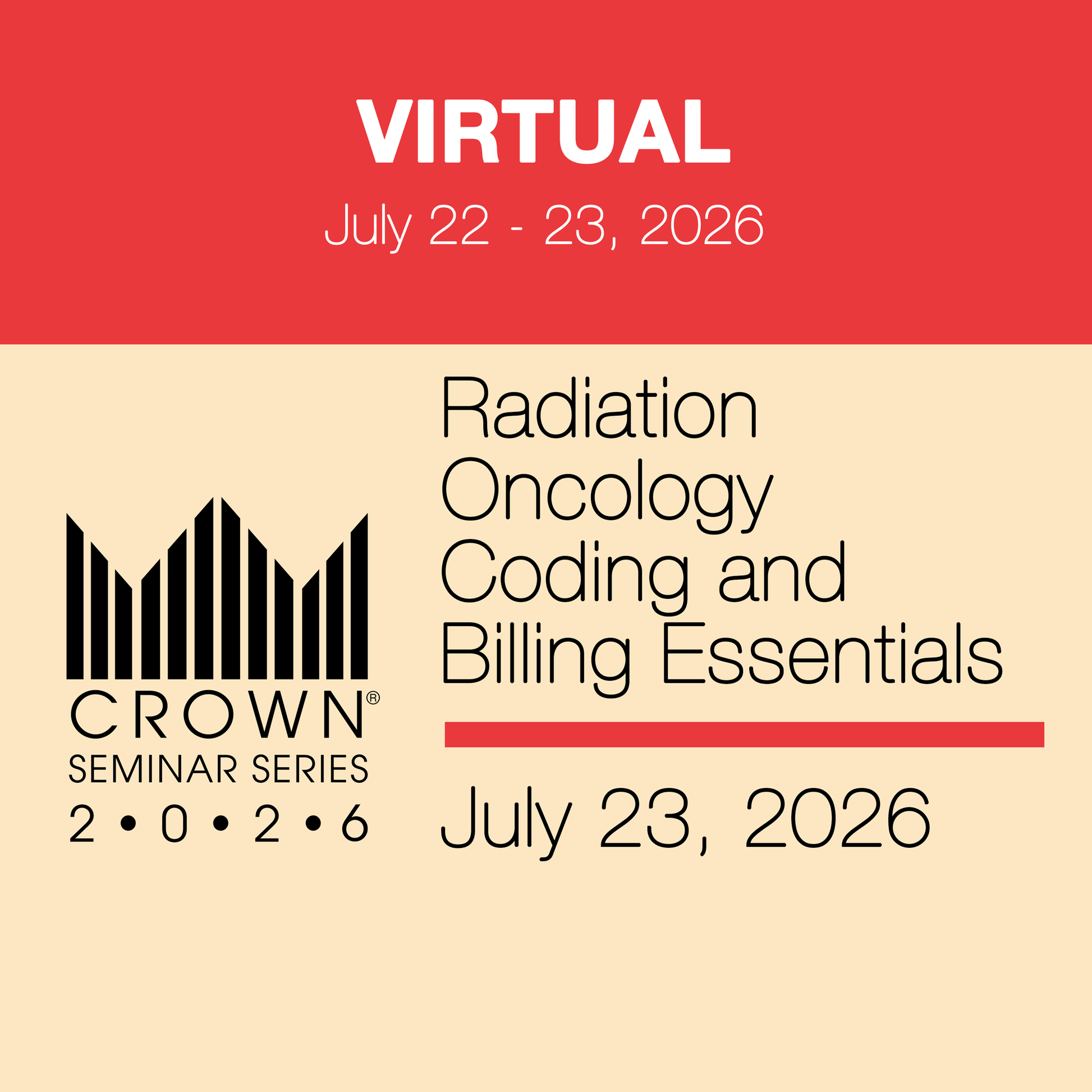 CROWN® 2026 Radiation Oncology – Coding and Billing Essentials