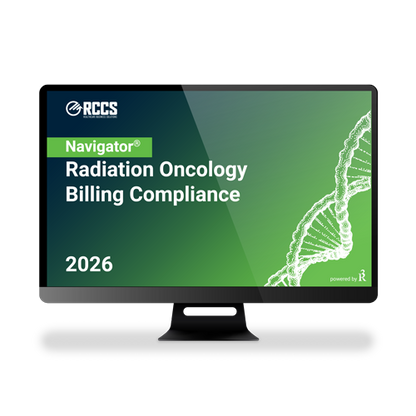 2026 Navigator® Radiation Oncology Billing Compliance Medical Coding Guide